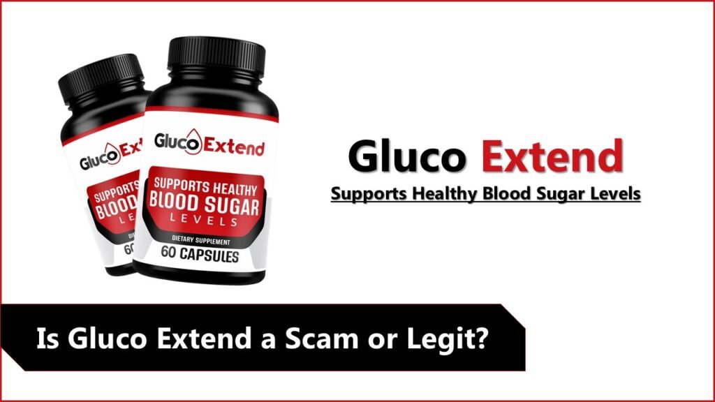 Is Gluco Extend a scam or legit - Alert