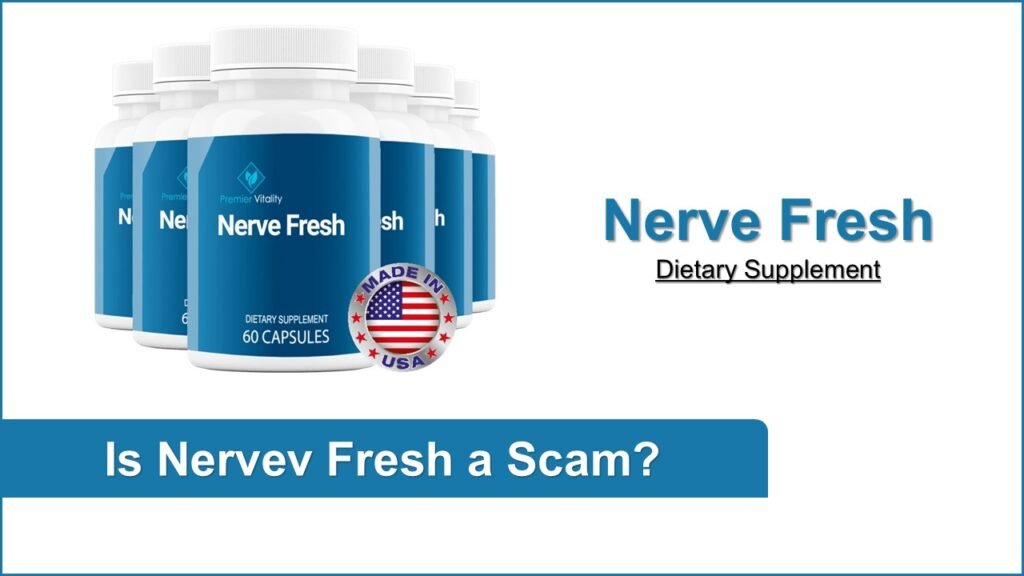 Is Nerve Fresh a Scam or Legit? – (Alert!)